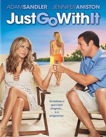 just-go-with-it.jpg